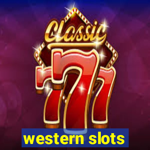 western slots