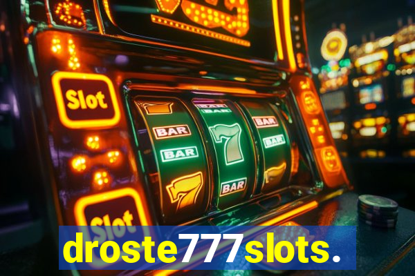 droste777slots.com