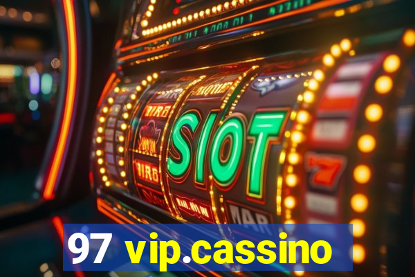 97 vip.cassino