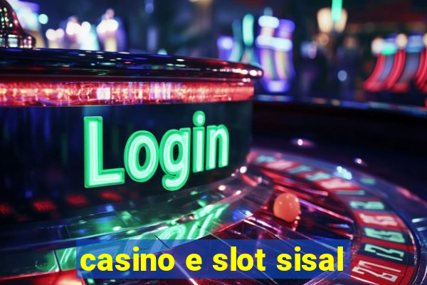 casino e slot sisal