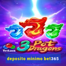 deposito minimo bet365