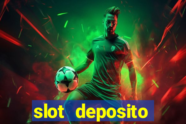 slot deposito minimo 5 reais