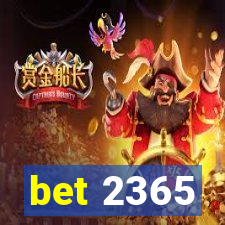 bet 2365