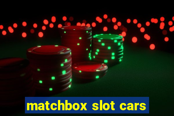 matchbox slot cars