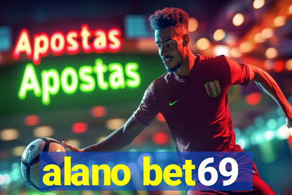 alano bet69