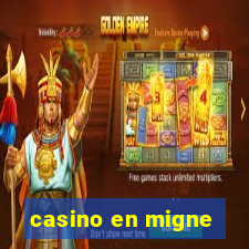 casino en migne