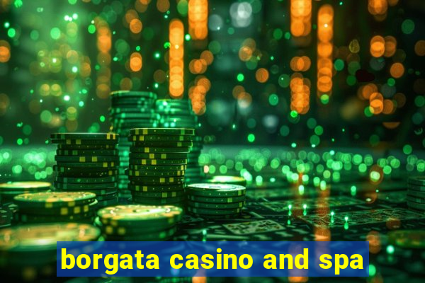 borgata casino and spa