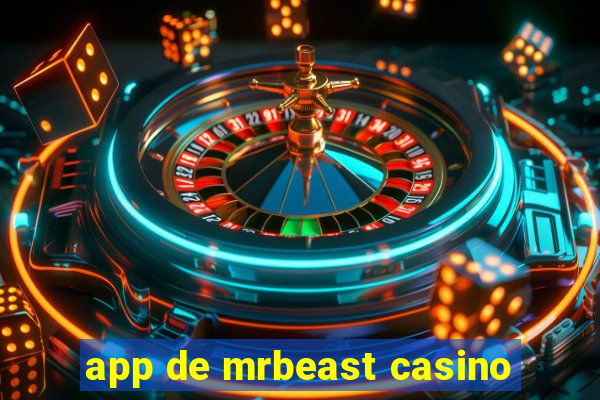 app de mrbeast casino