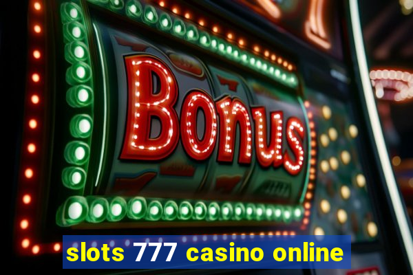 slots 777 casino online