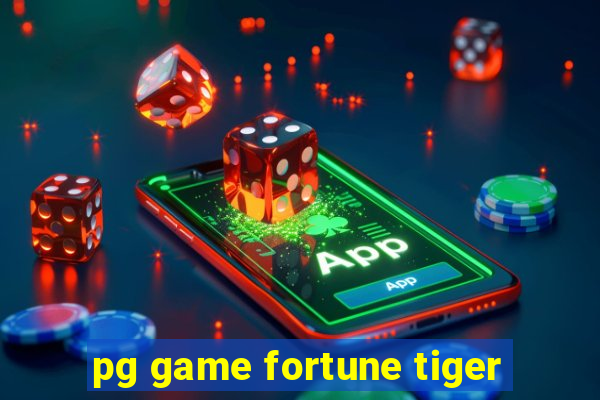 pg game fortune tiger