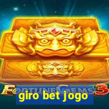 giro bet jogo