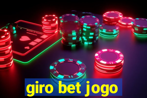 giro bet jogo