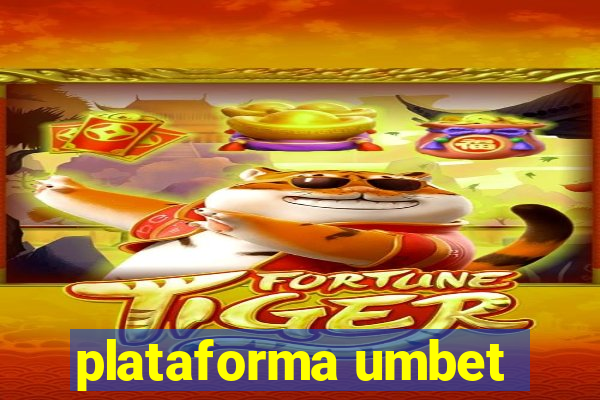 plataforma umbet