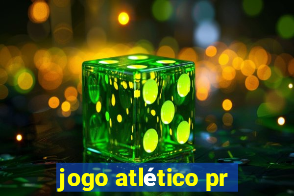 jogo atlético pr