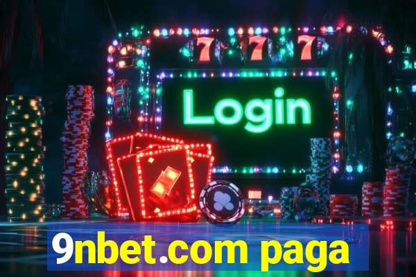 9nbet.com paga