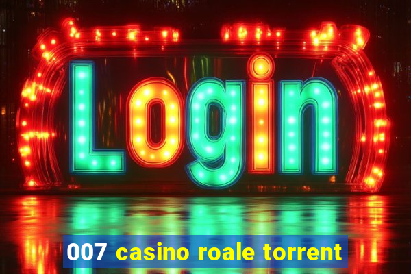 007 casino roale torrent