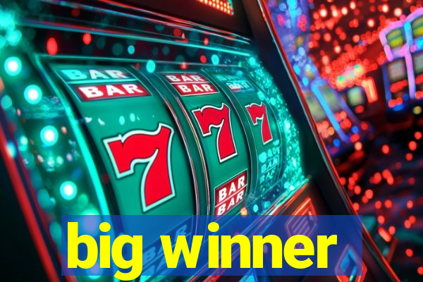 big winner