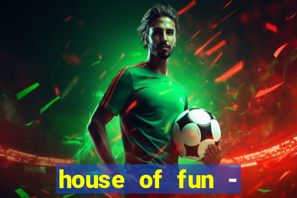 house of fun - casino slots