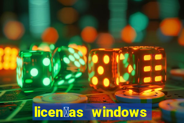 licen莽as windows para empresas