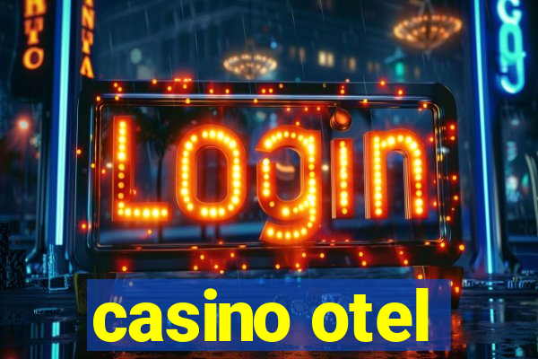 casino otel