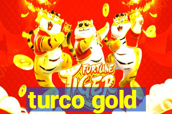 turco gold