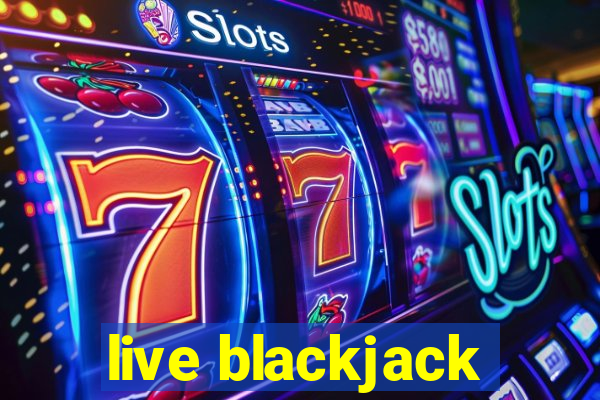 live blackjack