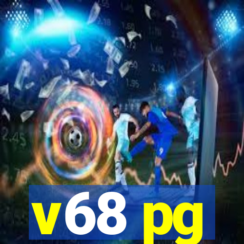 v68 pg