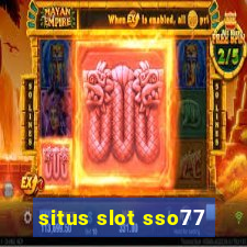 situs slot sso77