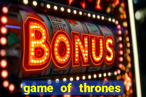 game of thrones jogar online