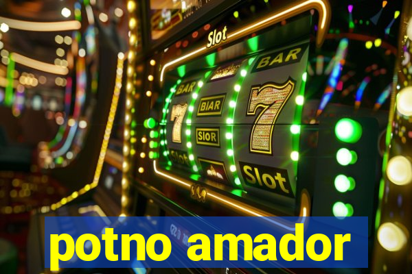 potno amador