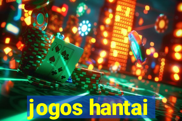 jogos hantai