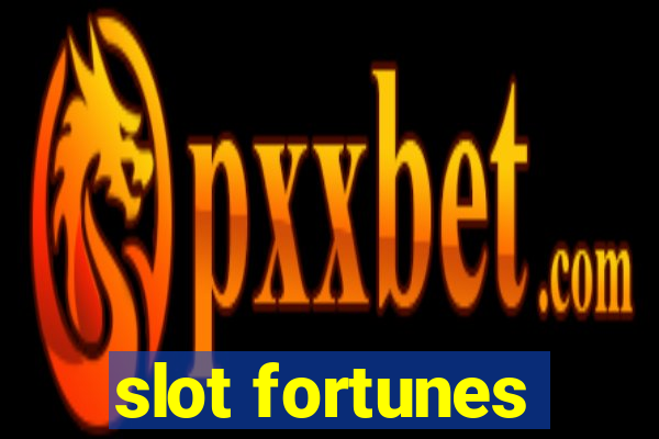 slot fortunes