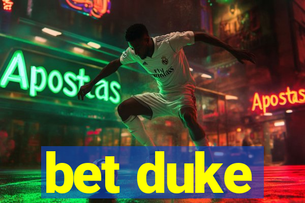 bet duke