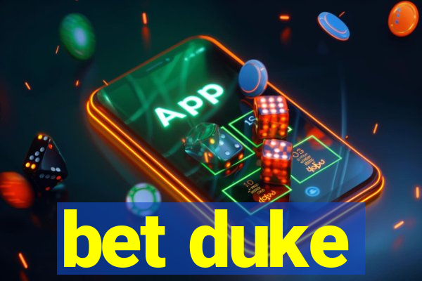 bet duke