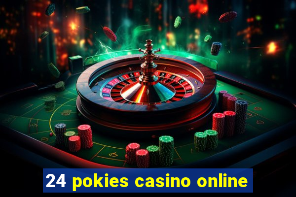 24 pokies casino online