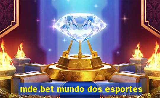 mde.bet mundo dos esportes