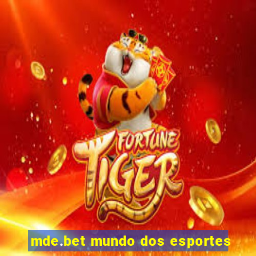 mde.bet mundo dos esportes