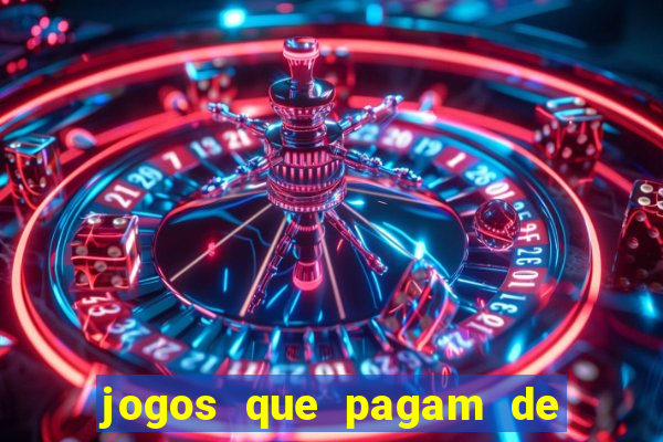 jogos que pagam de verdade sem precisar depositar