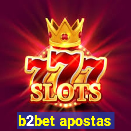 b2bet apostas