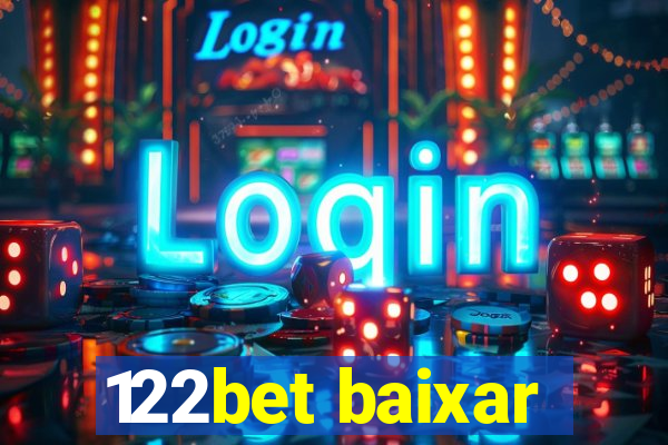 122bet baixar