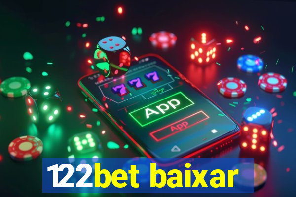 122bet baixar