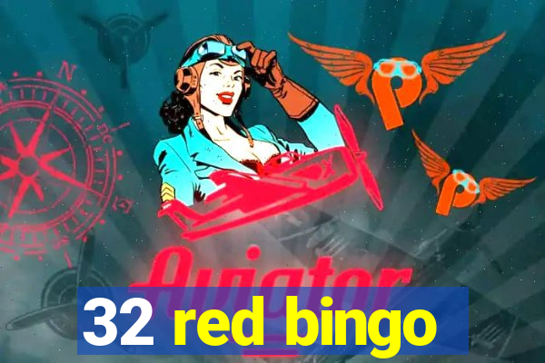 32 red bingo