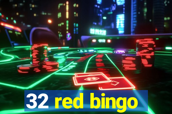 32 red bingo