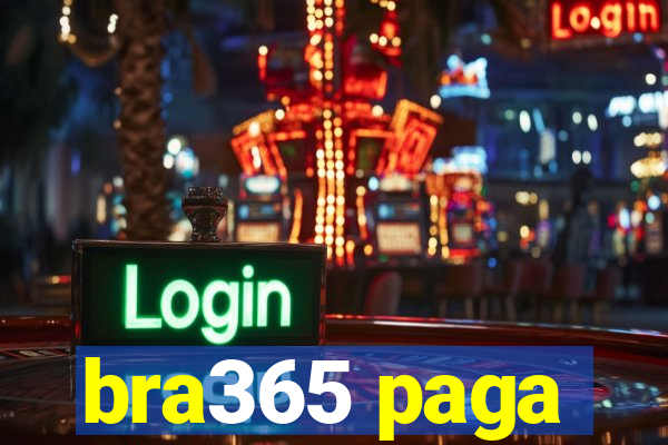 bra365 paga