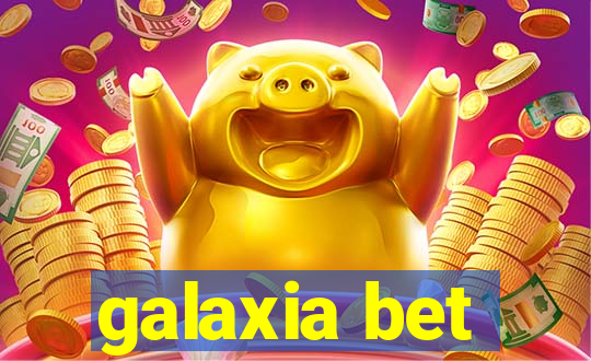 galaxia bet