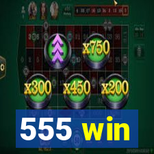 555 win