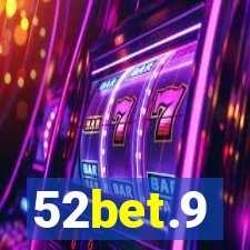 52bet.9