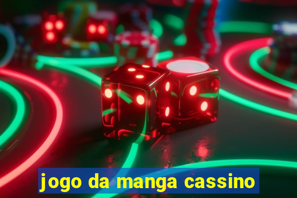 jogo da manga cassino