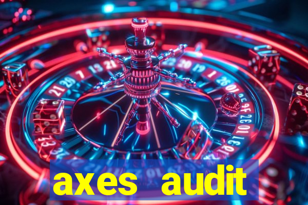 axes audit expertise paris 14