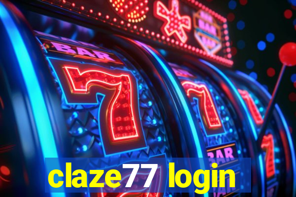 claze77 login